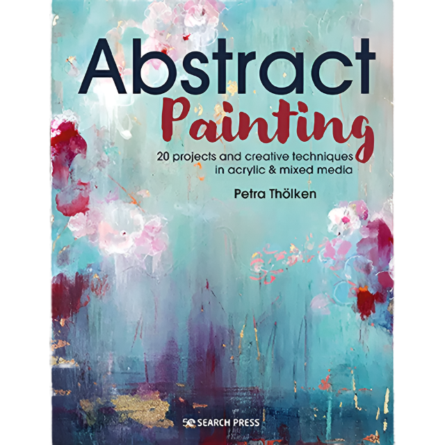 Abstract Painting by Petra Th??lken ?Çô Learn to create abstract art with acrylic and mixed media using step-by-step techniques for texture and contrast.