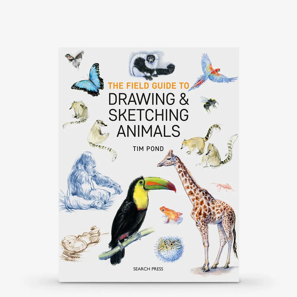 The Field Guide to Drawing and Sketching Animals