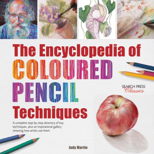 Encyclopedia of Coloured Pencil Techniques