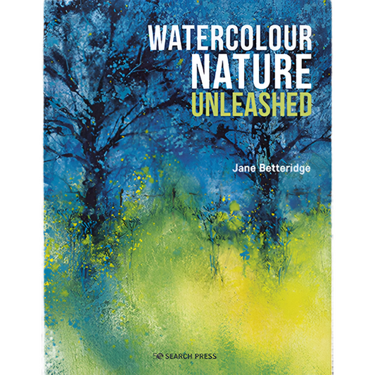 Watercolour nature unleashed by Jane Betteridge.