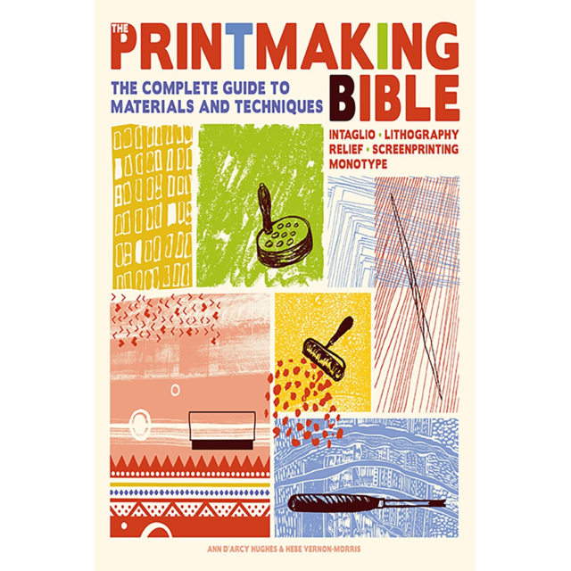 The printmaking bible by Ann d'Arcy Hughes & Hebe Vernon-Morris.