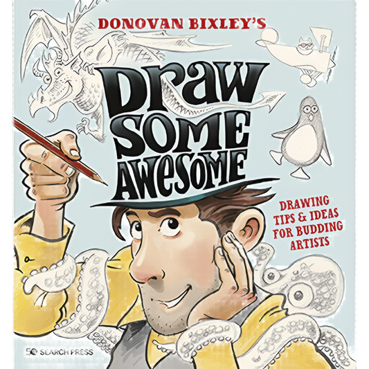 Draw some awesome by Donovan Bixley.