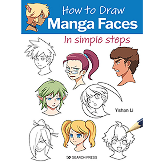 How to draw: manga faces by Yishan Li.